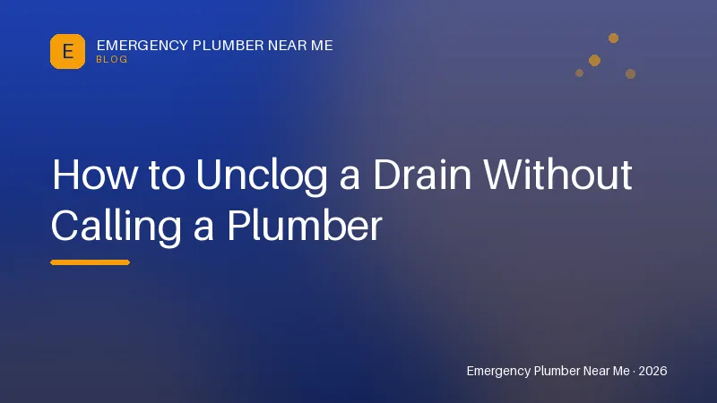 How to Unclog a Drain Without Calling a Plumber How to Unclog a Drain Without Calling a Plumber